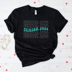 class of 2024 shirt, senior shirt, graduation 2024 shirt, graduation gift shirt, senior 2024 shirts,