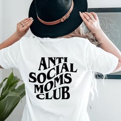 anti social mom club, mom life shirt, new mom shirt, cute mom shirt, future mom shirt, mama mommy mom shirt, gift for mo