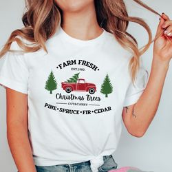 farm fresh christmas trees truck shirt, christmas tshirt, christmas family, red truck shirt, christmas gift, christmas t