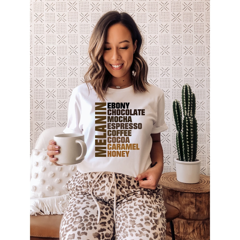 Melanin Shirt, Nubian Melanin Black Girl Shirt, Afro Woman Shirt, Black Queen Shirt, Ebony Chocolate Mocha Espresso Coffee Cocoa Caramel.jpg