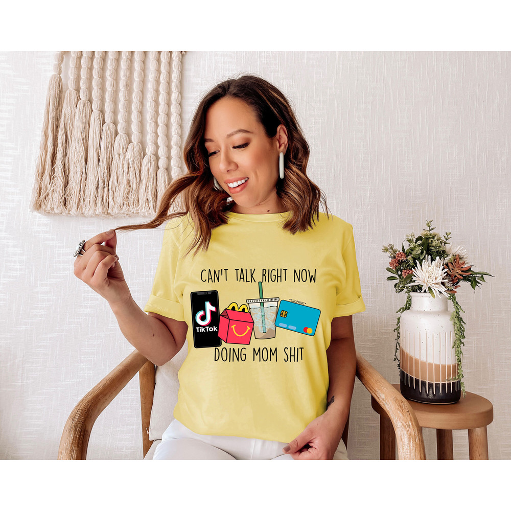 Mom Shit Shirt, Can't Talk Right Now Doing Mom Shit, Funny Mama Tee, Mothers Day Gift Shirt, Gift for Mom, New Mom Gift, Baby Announcement.jpg