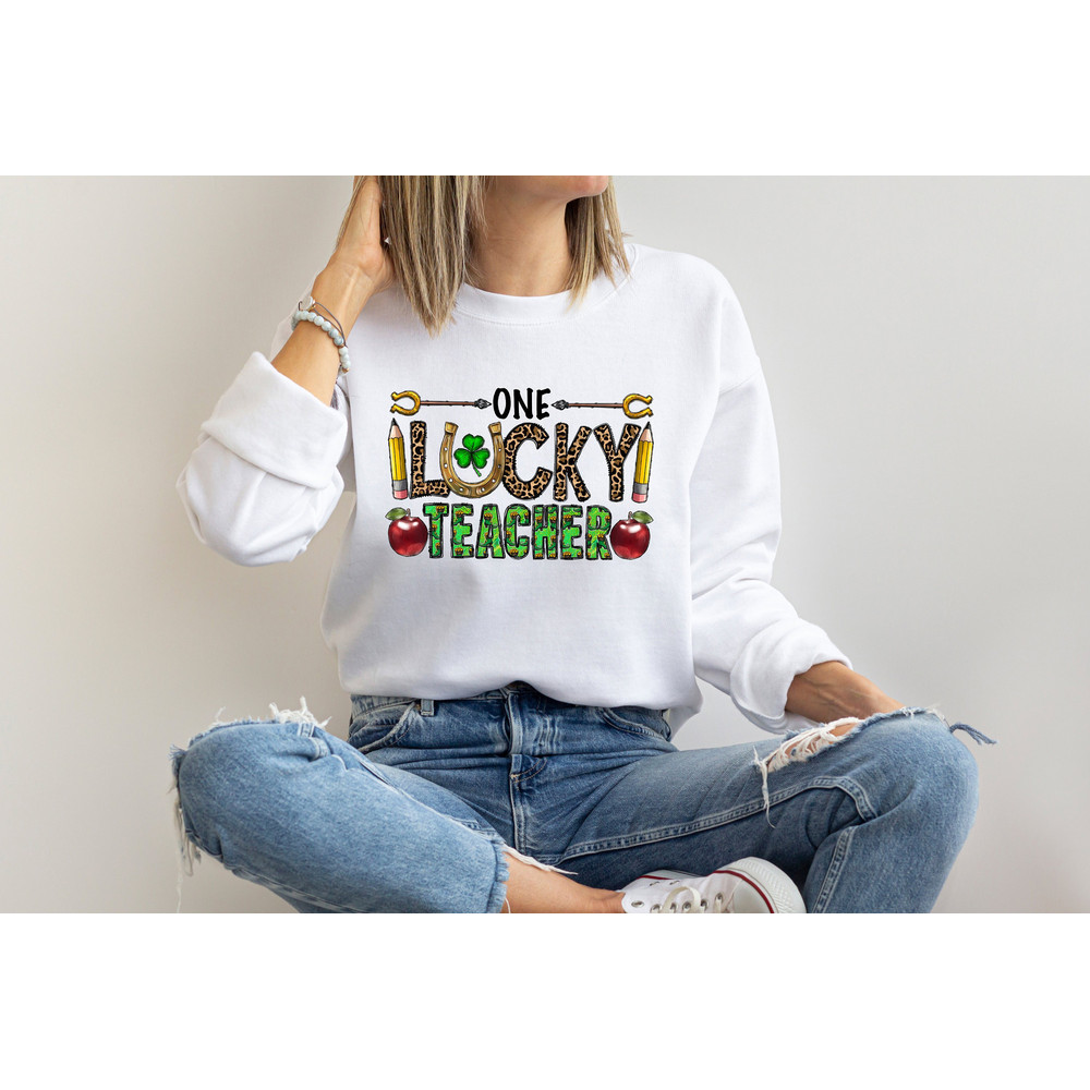 One Lucky Teacher Shirt for St Patricks Day,Sweatshirt for Women,Cute Teacher Sweatshirt for St Patricks Day,Lucky Teacher Long Sleeve Shirt.jpg