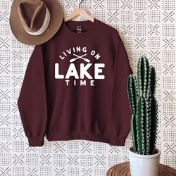 living on lake time sweatshirt  lake life sweatshirt  lake lover  camp life  happy camper  camping hoodie lake life  fam
