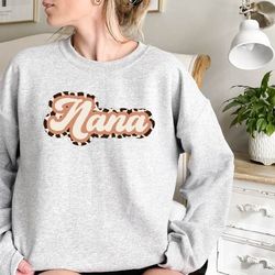 nana sweatshirt,retro nana sweater,grandma sweatshirt,gift for mom,nana crewneck,grandma hoodie,grammy shirt,nana hoodie