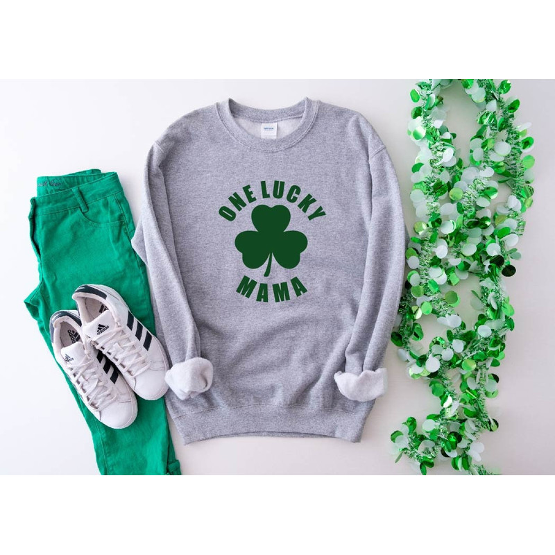 One Lucky Mama Sweatshirt Irish Mama Sweatshirt St Patricks Day Sweatshirt St Paddy Sweatshirt Gift For Irish Mama Mama Sweatshirt.jpg
