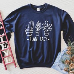 plant lady plant lover plant sweatshirt plant lady plant lover gift indoor plant lover plant lover sweatshirt lover ho