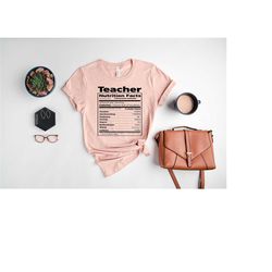 teacher nutrition facts shirt, back to school, teachers day shirt, gift for teachers, first grade teacher, teacher appre