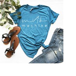 milk machine shirt, sarcastic mothers day gift, mom life outfit, funny mom tshirt, newly mommy, promoted to mommy, mama