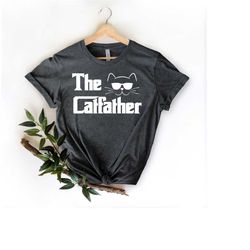 the catfather shirt, cat daddy, gifts for men, gift for father, dad gift, cat lover, father day gift