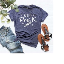hello pre-k shirt, preschool shirt, pre kindergarten shirt, 2021 teacher shirt, pre k grade shirt, back to school shirt,