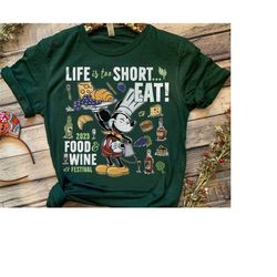 mickey mouse life is too short eat shirt, disney epcot world tour food and drink around the world tee, food and wine fes