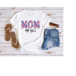 mom of girls shirt, cute mama shirt, mothers day gift, gift for her, mom t-shirt, birthday gift mom, mom life shirt, mam