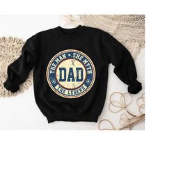 vintage dad sweatshirt, fathers day gift, best dad shirt, dad birthday gift, valentine gift dad, grandpa sweatshirt, pap