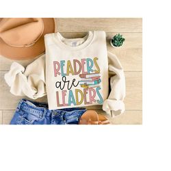 reading teacher sweatshirt, readers are leaders shirt, book lover gift, librarian tee, bookish sweater, bookworm gift, b