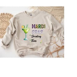 mardi gras drinking sweatshirt, margarita shirt, women mardi gras costume, party team shirts, mardi gras cruise shirts,