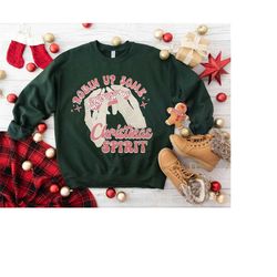 rollin up some christmas spirit sweatshirt, womens christmas shirt, funny christmas tee, xmas gift for women, skeleton s