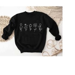 birth flower sweatshirt, birth month sweater, plant mom gift, floral graphic shirt, mothers day gift, botanical tee, wil