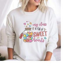 comfort colors my class s full of sweet heart t-shirt, valentines day t-shirt, sweet candy valentine shirt, sugar jar va