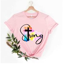 she is strong proverbs 31:2 t-shirt, strong women shirt, christian shirts, religious shirt, faith shirt, christian shirt
