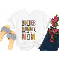 mother mama mommy madre mom t-shirt, mom cute mom gift, mother's day shirt, mother's day gift, mama shirt, mommy tee shi