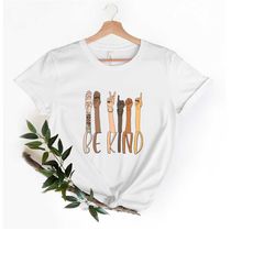 be kind sign language t-shirt, kindness shirt, be kind hands, kind t-shirt, anti-racism shirt, love shirt sign language,