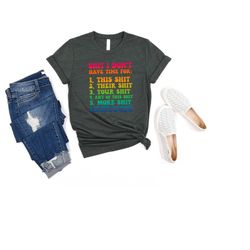 damn, i don't have time for the shirt, adult humor shirt, funny t-shirt, funny motivation t-shirt, shit list t-shirt, sa