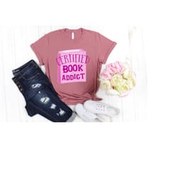 book addict certified t-shirt, book lover shirt, funny book t-shirt, cute librarian t-shirt, book reader t-shirt, certif