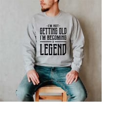men's funny birthday sweatshirt, funny sweatshirt men, sarcastic sweatshirt, funny friends gift, fathers day gift, birth