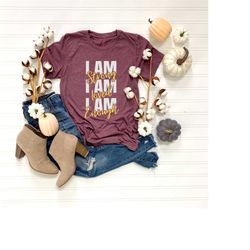 motivational shirt, i am loved shirt, i am strong shirt, i am enough shirt, confident women tee, inspirational shirt, wo