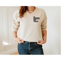 in science we trust minimalist sweatshirt, science teacher pocket sweatshirt, back to school sweatshirt, science profess
