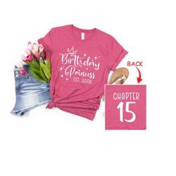 birthday princess t-shirt, 15th birthday shirt, 15th birthday gift, fifteen shirt, girls 15th birthday, 15 years old shi
