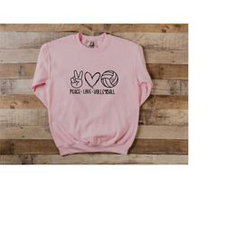 peace love volleyball sweatshirt, volleyball player hoodie, volleyball team sweatshirt, volleyball gift, volleyball love