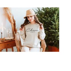 chosen 1 peter 2-9 sweatshirt, chosen bible christian sweatshirt, chosen sweatshirt, christian sweatshirt for women, bib