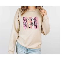 mom of girls sweatshirt, girl mama sweatshirt, mother's day gifts, future mom sweatshirt, daughter mom sweatshirt, cute