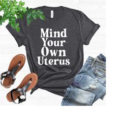uterus shirt, feminist shirt, pro choice tshirt, reproductive rights tee, girl power shirt, women rights shirt, feminism