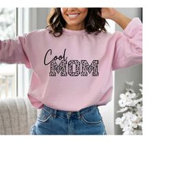 cool mom hoodie, mother's day crewneck, mom life sweatshirt, gift for mom, mommy gift, mama sweater, mom hoodie, mum swe