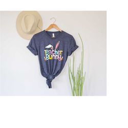teacher bunny shirt, easter bunny shirt, easter day t-shirt, easter gift, easter tee bunny shirt, rabbit t-shirt, carrot