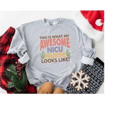 that is what an awesome nicu nurse look like hoodie, retro rn crewneck, gift for nurse, nurse sweatshirt, nurse week, cu