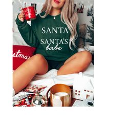 santa santa's babe sweatshirt, christmas hoodie, funny christmas gift, christmas sweat, santa claus, family xmas hoodie,
