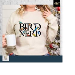 bird nerd sweatshirt, bird watching shirt, bird lover tee, nature lover shirts, funny bird watcher shirt,gift for bird l