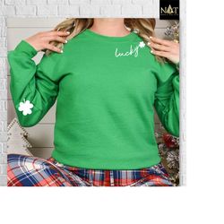 st. patrick's day sweatshirt for women, lucky sweater,shamrock elbow sweatshirt,shamrock sweatshirt,irish sweatshirt,st
