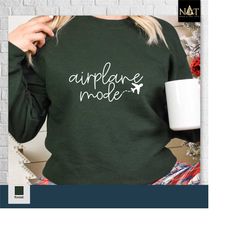 airplane mode sweatshirt, vacation time, travel sweater, gift for traveler, pilot shirt, vacation shirt, vacay mode crew