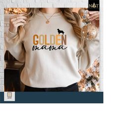 golden mama sweatshirt, golden retriever sweatshirt, golden dog sweater, dog mom gift, golden mom sweatshirt,dog owner c