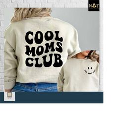 cool moms club sweatshirt, cute mom gift, cool moms sweatshirt, cool mom hoodie, gifts for mom, mother gift, mom birthda