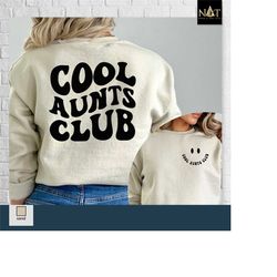 cool aunts club sweatshirt, aunt gift, aunt birthday gift, sister gifts, auntie sweatshirt, cool aunt, cool aunts crewne