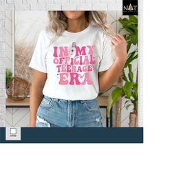 in my teenage era shirt,teenage gift,13th birthday shirt,birthday girl tee,gift for teen,teenager 13 clothing,thirteenth