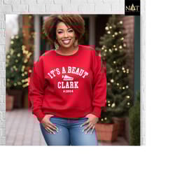 it's a beaut clark sweatshirt, griswold christmas sweatshirt, funny christmas shirt, christmas vacation shirt, festive h