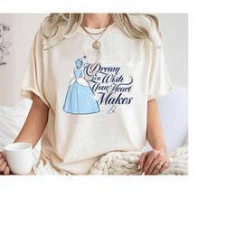 cinderella shirt, a dream is a wish t-shirt, disney princess tee, family vacation, disneyland trip