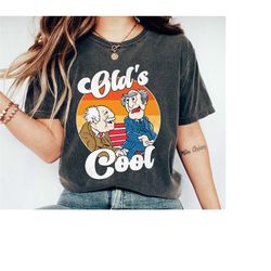old's cool shirt, statler and waldorf t-shirt, the muppets tee, disney family vacation, disneyland trip
