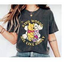 pooh and piglet shirt, kind words are like honey t-shirt, winnie the pooh tee, disney family vacation, disneyland trip